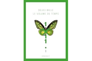 Le volume du temps - Tome 1: Roman (French Edition)