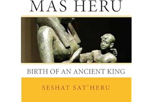 Mas Heru: The Birth of an Ancient King