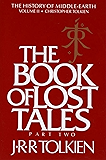 The Book of Lost Tales, Part Two: Part Two (History of Middle-Earth 2)