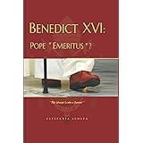 Benedict XVI: Pope "Emeritus"?