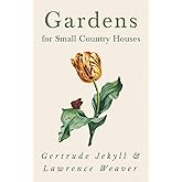 Gardens for Small Country Houses
