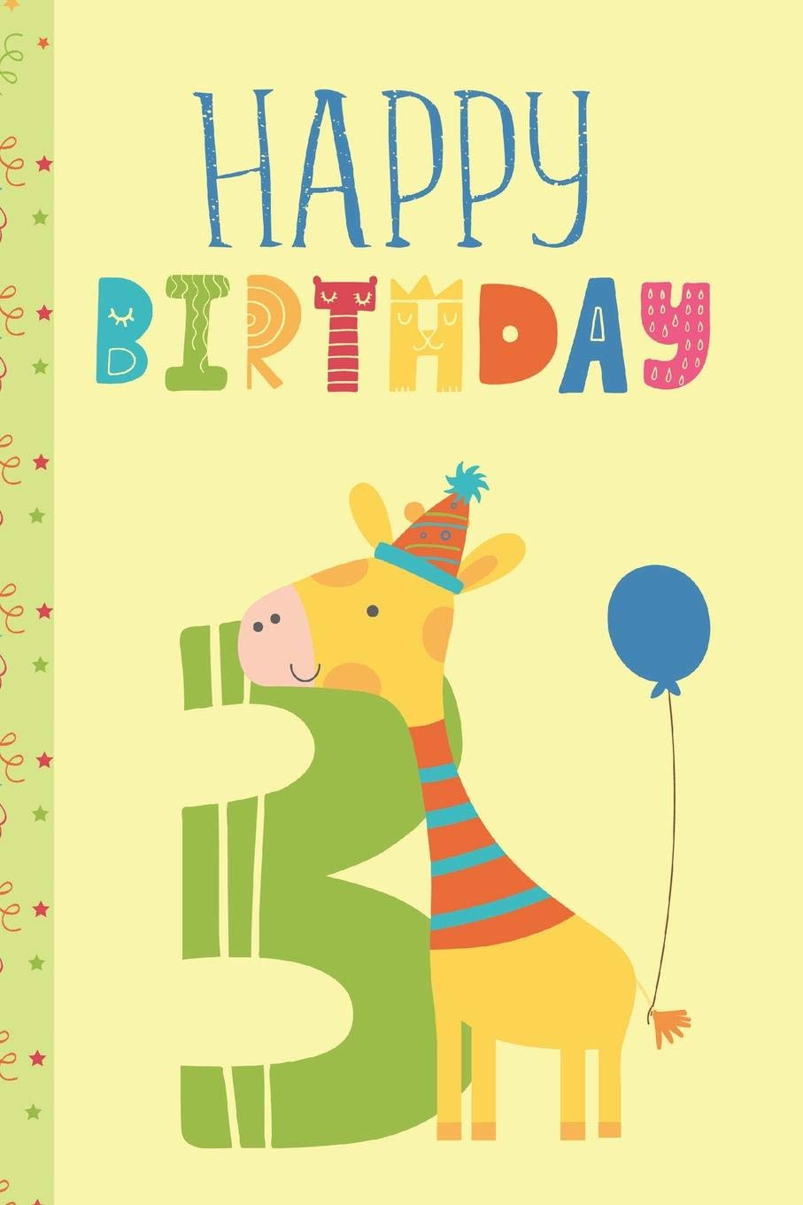 Amazon Happy Birthday Number 3 Kids Third Birthday Age 3 Keepsake Journal Notebook Artcrush Media Activity Books