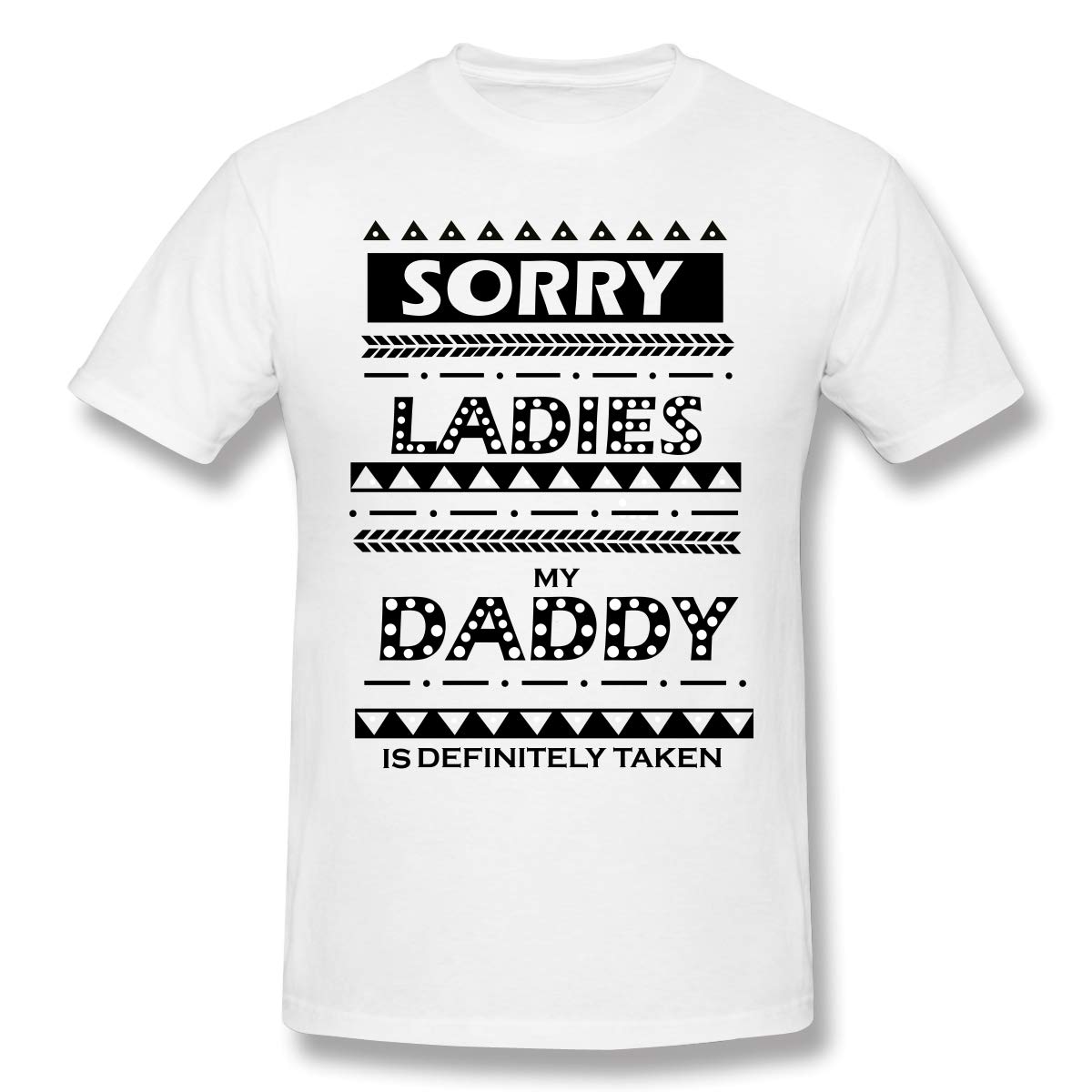 Sorry My Daddy Is Definitely Taken Casual Style Outdoor Short Sleeve Shirts