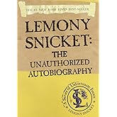 Lemony Snicket: The Unauthorized Autobiography (A Series of Unfortunate Events)