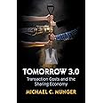 Tomorrow 3.0: Transaction Costs and the Sharing Economy (Cambridge Studies in Economics, Choice, and Society)