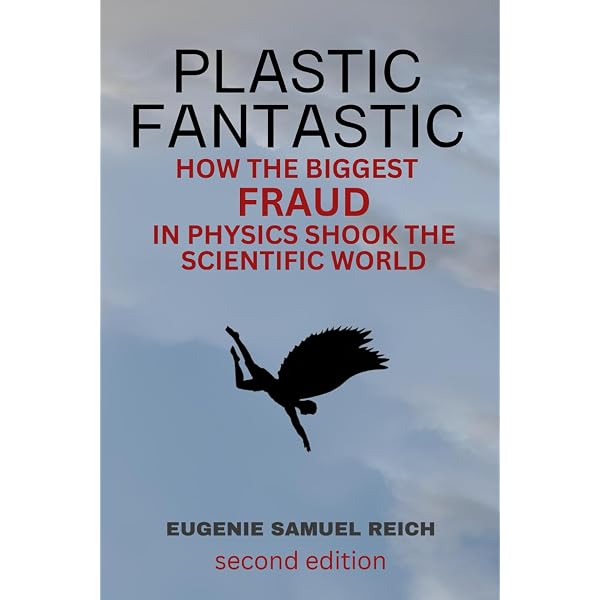Amazon.com: Plastic Fantastic: How the Biggest Fraud in Physics