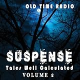 Suspense: Tales Well Calculated - Volume 2