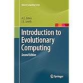 Introduction to Evolutionary Computing (Natural Computing Series)