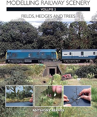 Download Modelling Railway Scenery: Fields, Hedges and Trees PDF