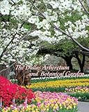 The Dallas Arboretum and Botanical Garden by 