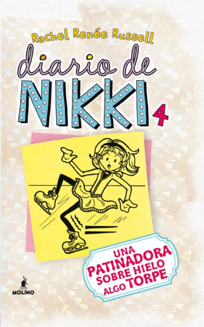 Diario de Nikki 4 - Una patinadora sobre hielo algo torpe (Colección Diario de Nikki)