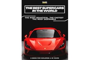 The Best Supercars in the World: a picture book for children about sports cars, the fastest cars in the world, book for boys 4-10 years old
