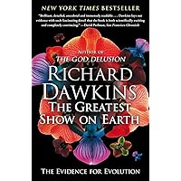 The Greatest Show on Earth: The Evidence for Evolution