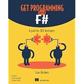 Get Programming with F#: A guide for .NET developers