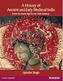 History of Ancient and Early Medeival India: From the Stone Age to the 12th Century