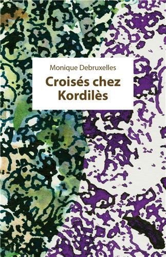Croisés chez Kordilès