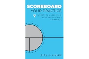 Scoreboard Your Practice: 7 Numbers to Understand Your Design Firm's Financials