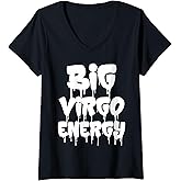 Womens Big Virgo Energy September August Birthday Virgo Zodiac Sign V-Neck T-Shirt