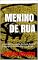 Livro Menino de rua: Inspirado na musica da dupla Zezé Di Camargo e Luciano:    Menino de rua.