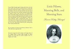 Little Pillows, Morning Bells, and Morning Stars (The Children's Books of Frances Ridley Havergal Book 1)