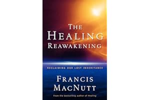The Healing Reawakening: Reclaiming Our Lost Inheritance