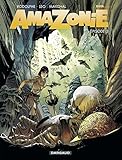Amazonie - tome 3 (French Edition) by 