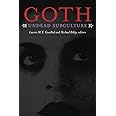 Goth: Undead Subculture