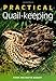 Practical Quail-keeping by