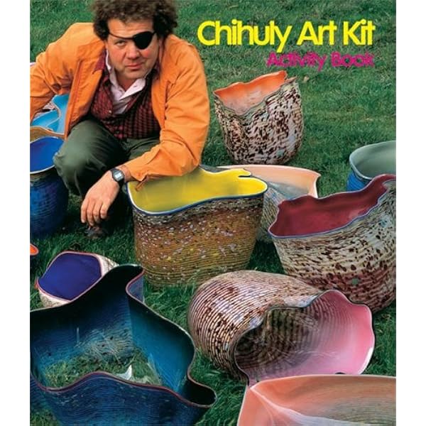 Chihuly Art Kit Activity Book: Chihuly, Dale: 9781576841716