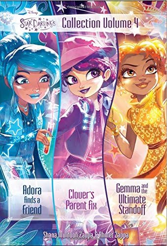 Star Darlings: Adora Finds a Friend; Clover's Parent Fix; Gemma and the Ultimate Standoff (Star Darlings, 4)