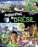 Aujourd'hui, le Bresil (French Edition) by