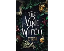The Vine Witch (The Vine Witch, 1)