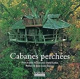Cabanes perchées (Vie pratique, art de vivre - Hoëbeke) (French Edition) by 