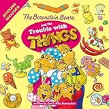 The Berenstain Bears and the Trouble with