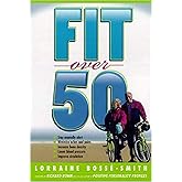 Fit Over 50: Grow Healthy and Fit…and Stop Feeling Old!