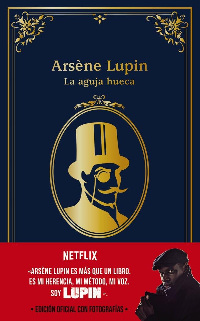 Portada de Arsène Lupin. La aguja hueca: Edición oficial con fotografías (LITERATURA JUVENIL - Lupin)