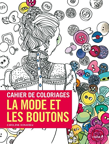 Cahier de coloriage la Mode et les boutons