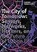 The City of Tomorrow: Sensors, Networks, Hackers, and the Future of Urban Life (The Future Series)