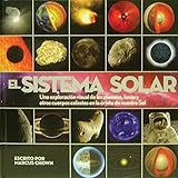 Image de El Sistema Solar / Solar System: Una exploracion visual de los planetas, lunas y otros cuerpos celestes en la orbita de nuestro Sol / A Visual ... Bod