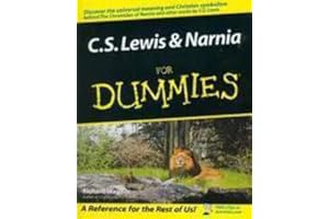C.S. Lewis & Narnia For Dummies