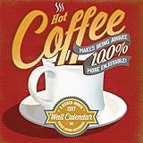 2017 Monthly Wall Calendar - COFFEE ADDICTION - CORY STEFFEN