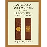 Anthology of Post-Tonal Music