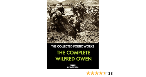Download Amazon Com The Complete Wilfred Owen The Collected Poetic Works Ebook Owen Wilfred Kindle Store