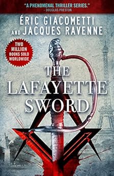 The Lafayette Sword Antoine Marcas Freemason Thrillers Book 2 Ebook Eric Giacometti Jacques