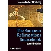 The European Reformations Sourcebook