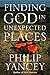 Finding God in Unexpected Places: Revised and Updated