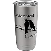 Attempted Murder (crows) Stainless Steel Insulated Tumbler