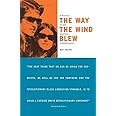 The Way the Wind Blew: A History of the Weather Underground (Haymarket Series)