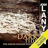 The Dark Tide: Adrien English Mysteries, Book 5 by 