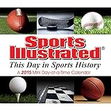 Sports Illustrated This Day in Sports History 2015 Mini Desk Calendar by Trends International LLC by